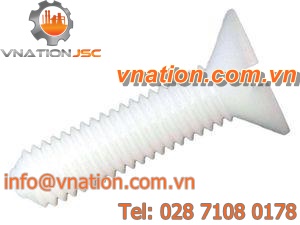 slotted screw / countersunk head / nylon / corrosion-resistant